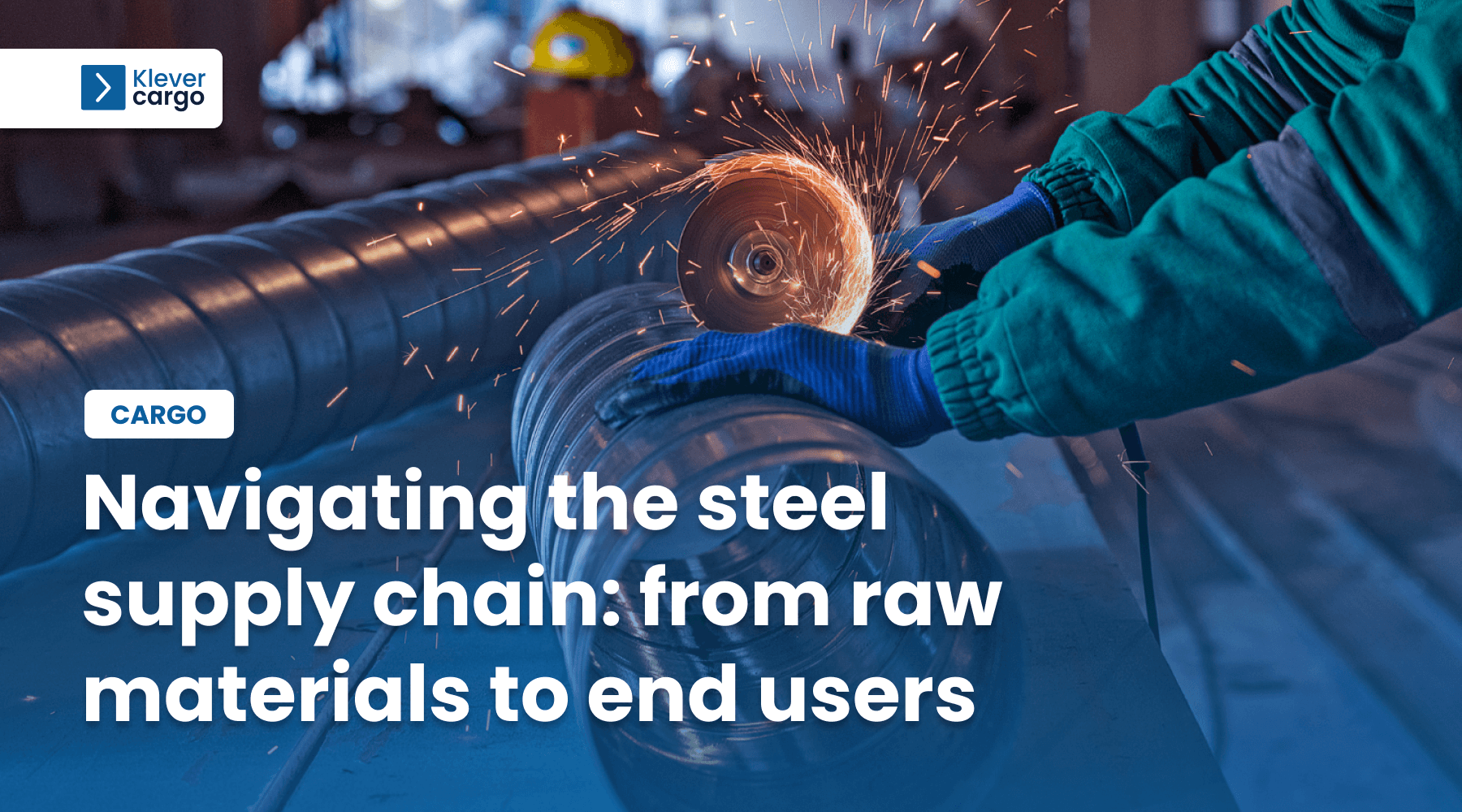 Navigating the steel supply chain: from raw materials to end users